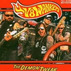 V8 Wankers : The Demon Tweak